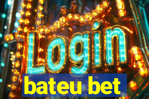 bateu bet